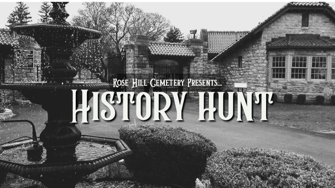 Rose Hill Cemetery presents History Hunt